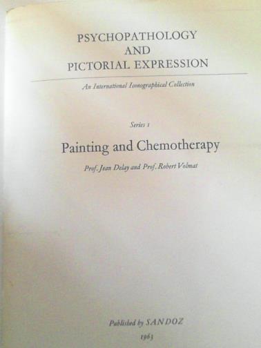 DELAY, Jean & VOLMAT, Robert - Painting and chemotherapy