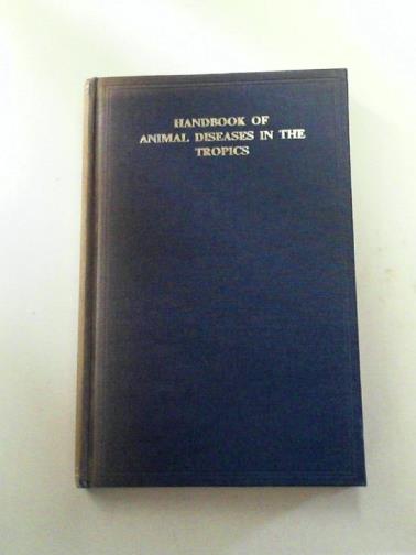 BEATON, W.G & others - Handbook on animal diseases in the Tropics