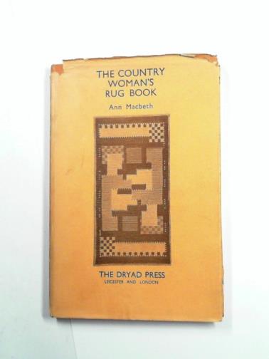 MACBETH, Ann - The country woman's rug book