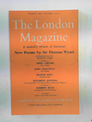 LEHMANN, John (ed) - The London Magazine a monthly review of literature, volume 7 no.3, March 1960