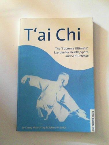 MAN-CH'ING, Cheng & SMITH, Robert W. - T'ai Chi: The 