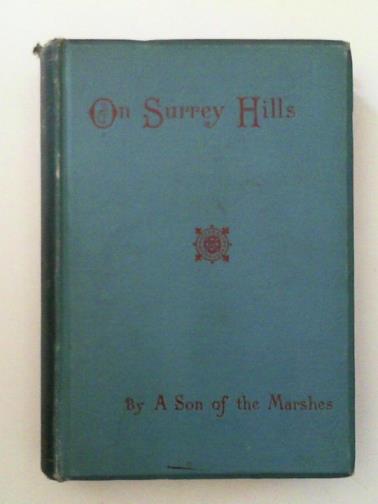 A SON OF THE MARSHES - On Surrey Hills