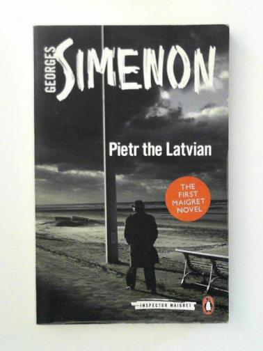 SIMENON, Georges - Pietr the Latvian