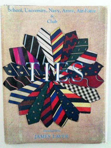  - The book of Public School Old Boys, University, Navy, Army, ir Force & Club ties
