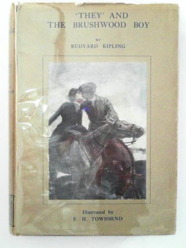 KIPLING, Rudyard - 'They' And The Brushwood Boy