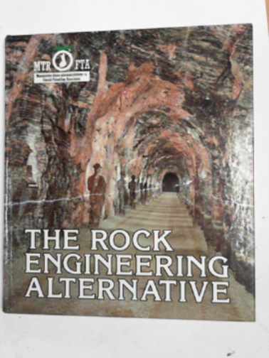 SAARI, Kari (ed) - The rock engineering alternative