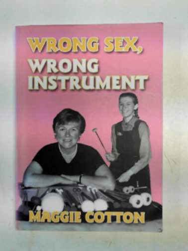 COTTON, Maggie - Wrong sex, wrong instrument