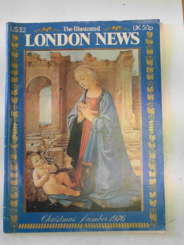BISHOP, James (editor) - The Illustrated London News; Christmas number 1976