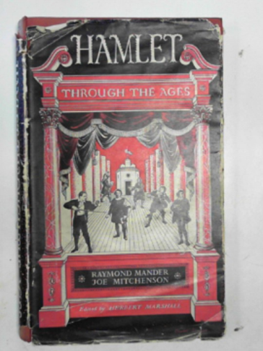 MANDER, Raymond & MITCHENSON, Joe - Hamlet through the ages: a pictorial record from 1709