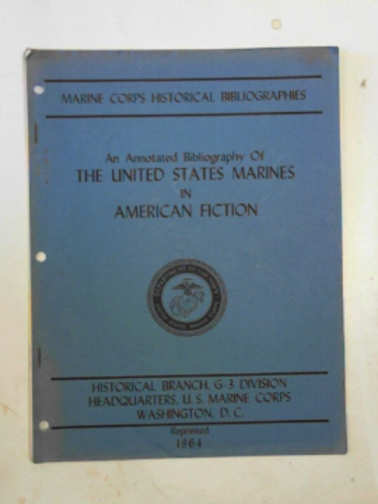 STROBRIDGE, Truman R - An annotated bibliography of the United States Marines in American fiction
