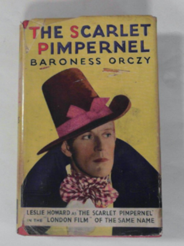 ORCZY (Baroness) - The Scarlet Pimpernel
