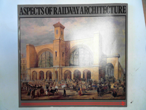 CLARKE, Linda & others - Aspects of railway architecture
