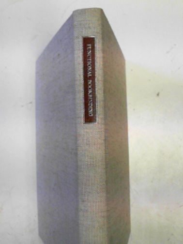 WAKEMAN, Geoffrey & POLLARD, Graham - Functional developments in bookbinding