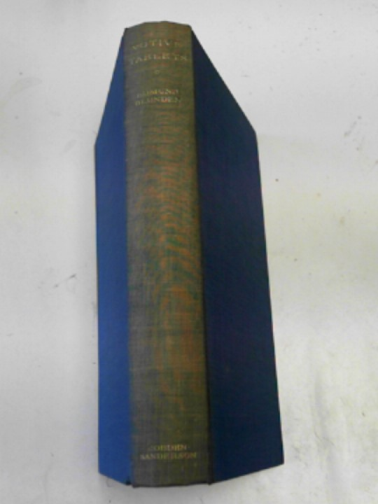 BLUNDEN, Edmund - Votive tablets: studies chiefly appreciative of English authors and books