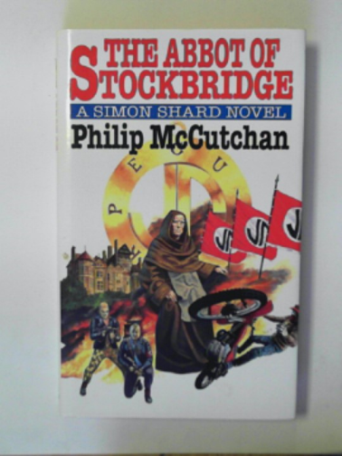 McCUTCHAN, Philip - The Abbot of Stockbridge: a Simon Shard novel