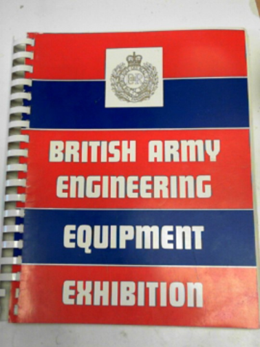 MINISTRY OF DEFENCE - British Army Engineering Equipment Exhibition, 7, 8 and 9 June 1972