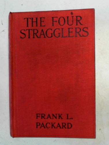 PACKARD, Frank L - The four stragglers