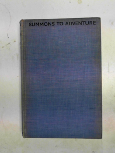PELHAM, Anthony - Summons to adventure