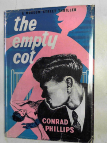 PHILLIPS, Conrad - The empty cot