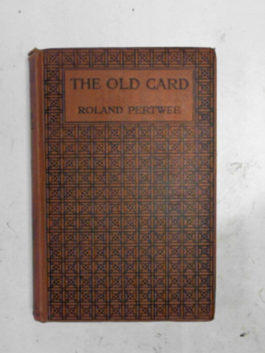 PERTWEE, Roland - The old card
