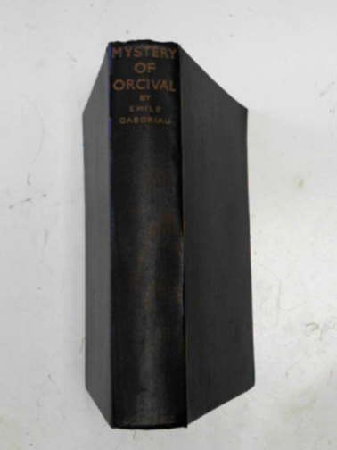 GABORIAU, Emile - The mystery of Orcival