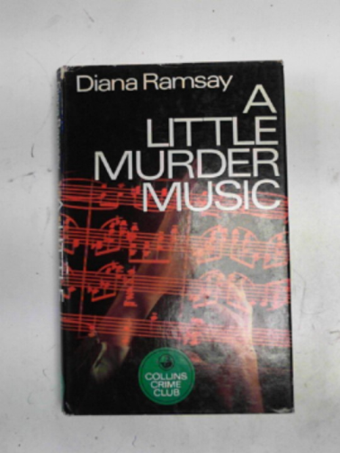 RAMSAY, Diana - A little murder music