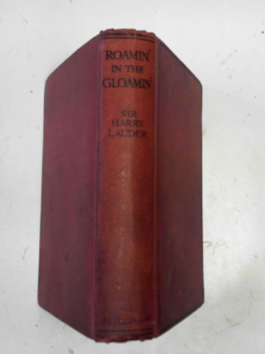 LAUDER, Harry - Roamin' in the gloamin'