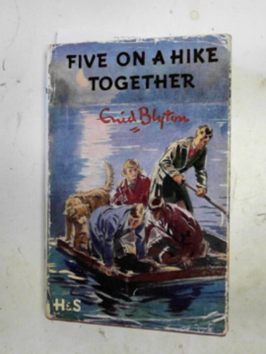 BLYTON, Enid - Five on a hike together