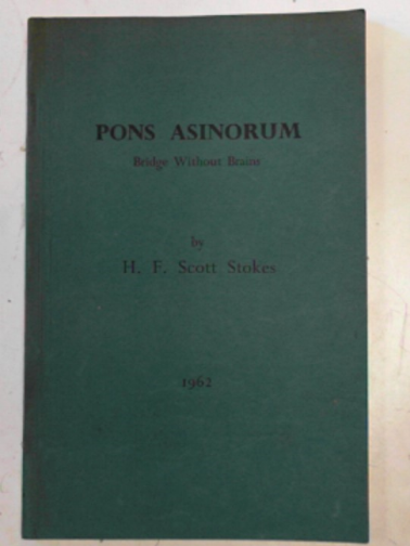 STOKES, H.F. Scott - Pons Asinorum or Bridge without brains: the amateur game