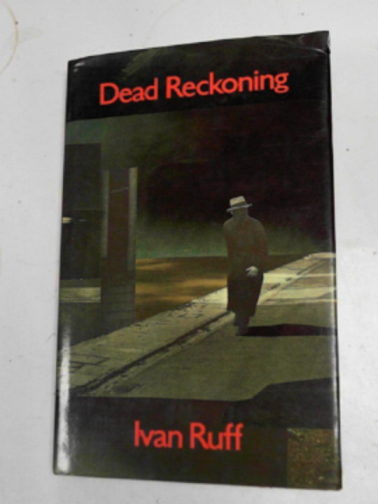 RUFF, Ivan - Dead reckoning