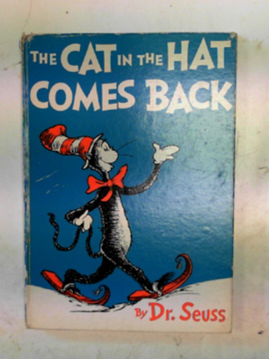 SEUSS (Dr) - The Cat in the Hat comes back!
