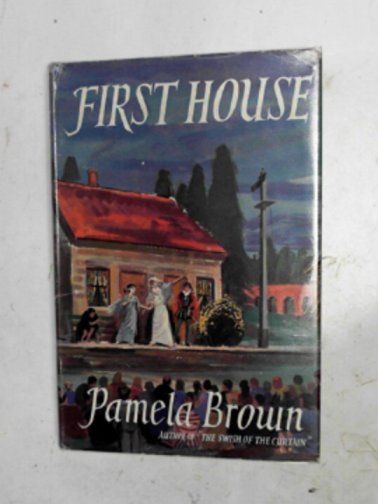BROWN, Pamela - First house