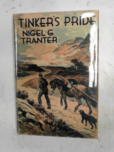 TRANTER, Nigel G. - Tinker's pride
