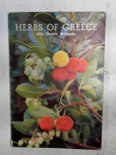 NIEBUHR, Alta Dodds - Herbs of Greece