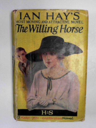 HAY, Ian - The willing horse