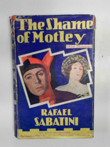 SABATINI, Rafael - The shame of motley