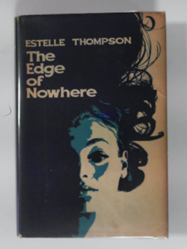 THOMPSON, Estelle - The edge of nowhere