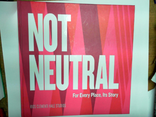 Rios Clementi Hale Studios - Not neutral: for every place its story