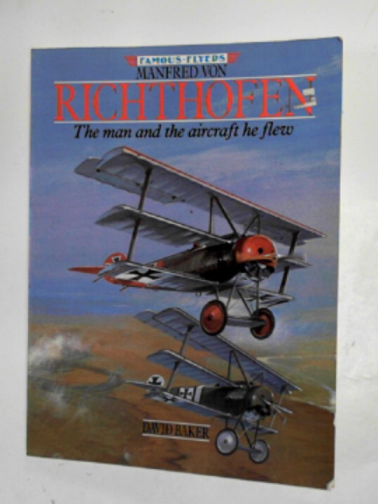 BAKER, David - Manfred Von Richthofen