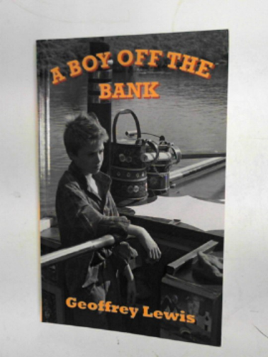 LEWIS, Geoffrey - A boy off the bank