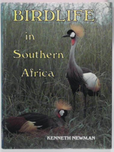 NEWMAN, Kenneth - Birdlife in Southern Africa