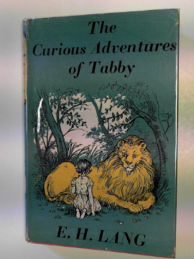 LANG, E.H. - The curious adventures of Tabby