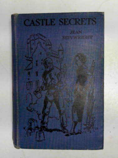 SEIVWRIGHT, Jean - Castle secrets
