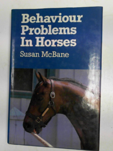 McBANE, Susan - Behaviour problems in horses