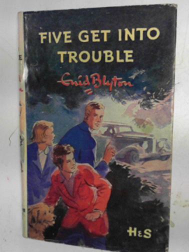 BLYTON, Enid - Five get into trouble