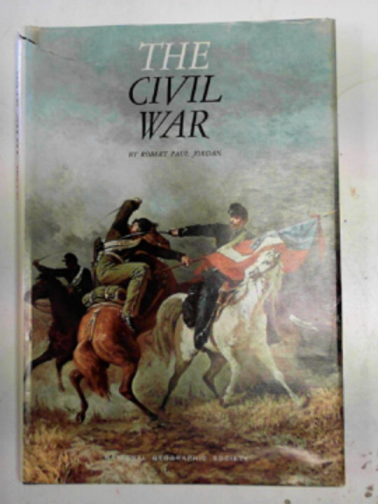 JORDAN, Robert Paul - The Civil War