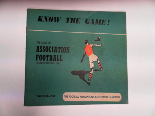FOOTBALL ASSOCIATION - Know the game! the laws of Association Football