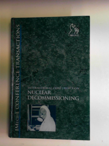 PEP - Nuclear decommissioning: the strategic, practical, and environmental considerations