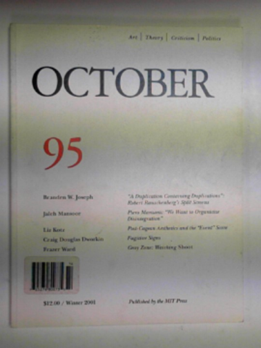KRAUSS, Rosalind & others (eds) - October 95, Winter 2001