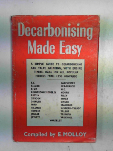 MOLOY, E - Decarbonising made easy with engine timing data for all popular makes of cars from 1936 onwards